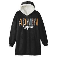 Admin Squad School Admin Assistant Principal Administrator Hooded Wearable Blanket