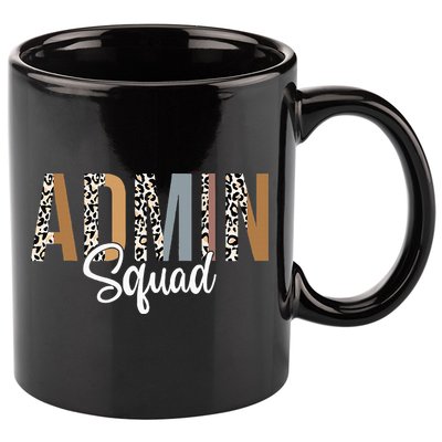 Admin Squad School Admin Assistant Principal Administrator 11oz C Handle Ceramic Mug