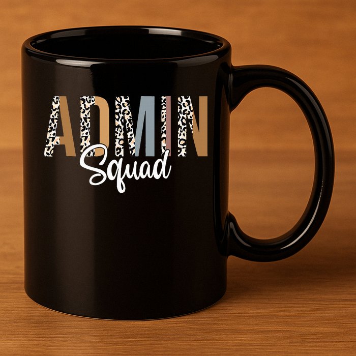 Admin Squad School Admin Assistant Principal Administrator 11oz C Handle Ceramic Mug
