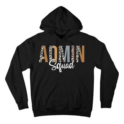 Admin Squad School Admin Assistant Principal Administrator Tall Hoodie