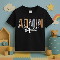 Admin Squad School Admin Assistant Principal Administrator Toddler T-Shirt