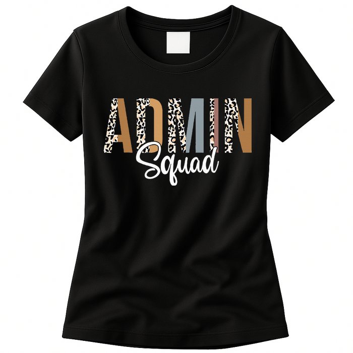 Admin Squad School Admin Assistant Principal Administrator Womens T-Shirt