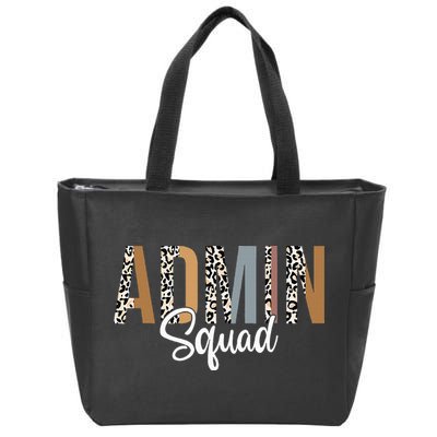 Admin Squad School Admin Assistant Principal Administrator Zip Tote Bag