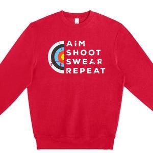 Aim Shoot Swear Repeat Archery Costume Archer Gift Archery Premium Crewneck Sweatshirt