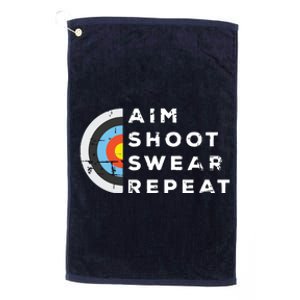 Aim Shoot Swear Repeat Archery Costume Archer Gift Archery Platinum Collection Golf Towel