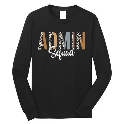 Admin Squad School Admin Assistant Principal Administrator Long Sleeve Shirt