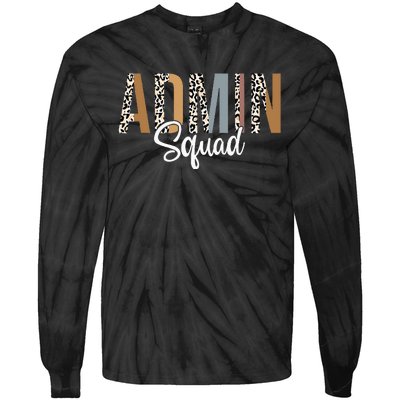 Admin Squad School Admin Assistant Principal Administrator Tie-Dye Long Sleeve Shirt