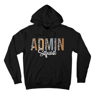 Admin Squad School Admin Assistant Principal Administrator Tall Hoodie