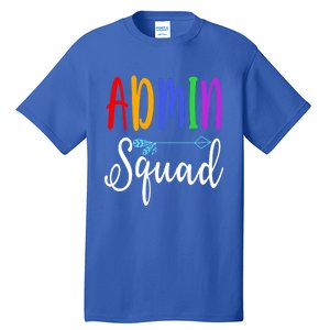 Admin Squad School Doctor Administrative Assistant Secretary Gift Tall T-Shirt