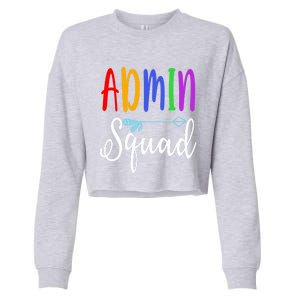 Admin Squad School Doctor Administrative Assistant Secretary Gift Cropped Pullover Crew