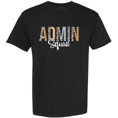 Admin Squad School Admin Assistant Principal Administrator Garment-Dyed Heavyweight T-Shirt