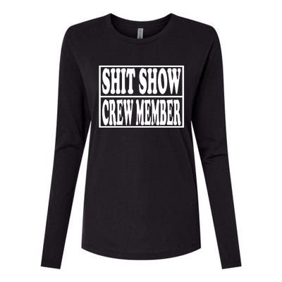 Awesome Shit Show Crew Member Womens Cotton Relaxed Long Sleeve T-Shirt