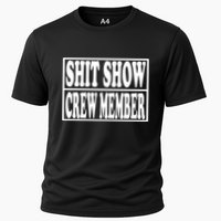 Awesome Shit Show Crew Member Cooling Performance Crew T-Shirt