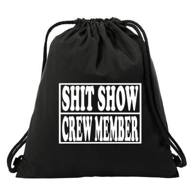 Awesome Shit Show Crew Member Drawstring Bag