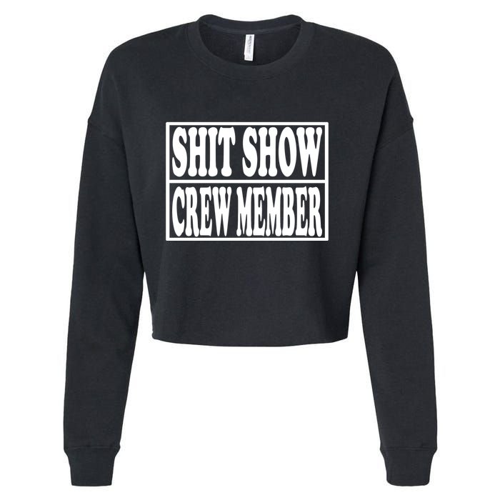 Awesome Shit Show Crew Member Cropped Pullover Crew