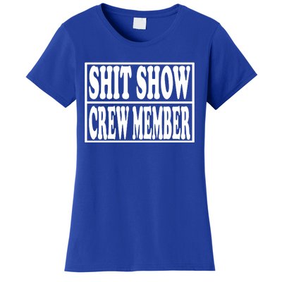 Awesome Shit Show Crew Member Women's T-Shirt