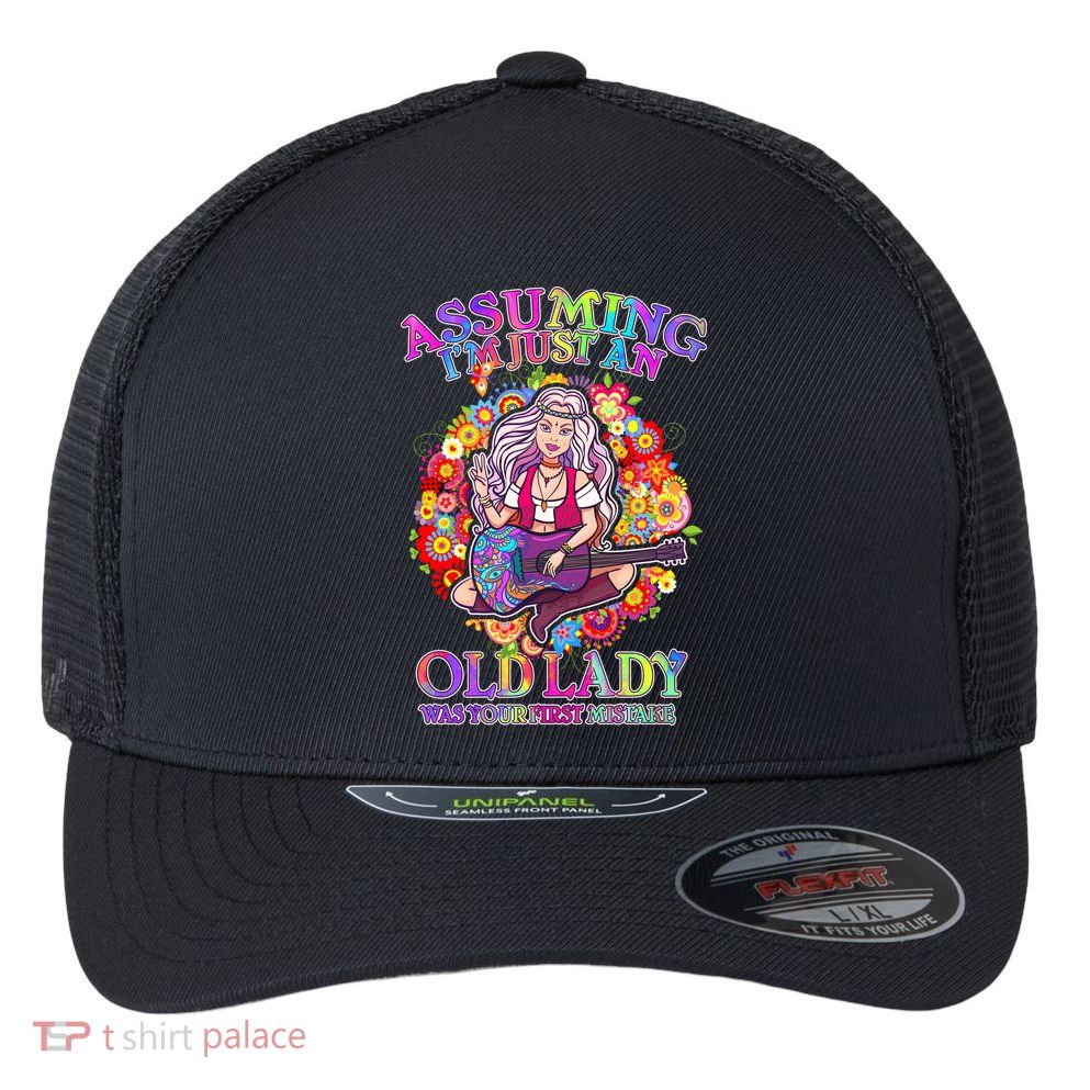 Assuming I'm Just An Old Lady Flexfit Unipanel Trucker Cap