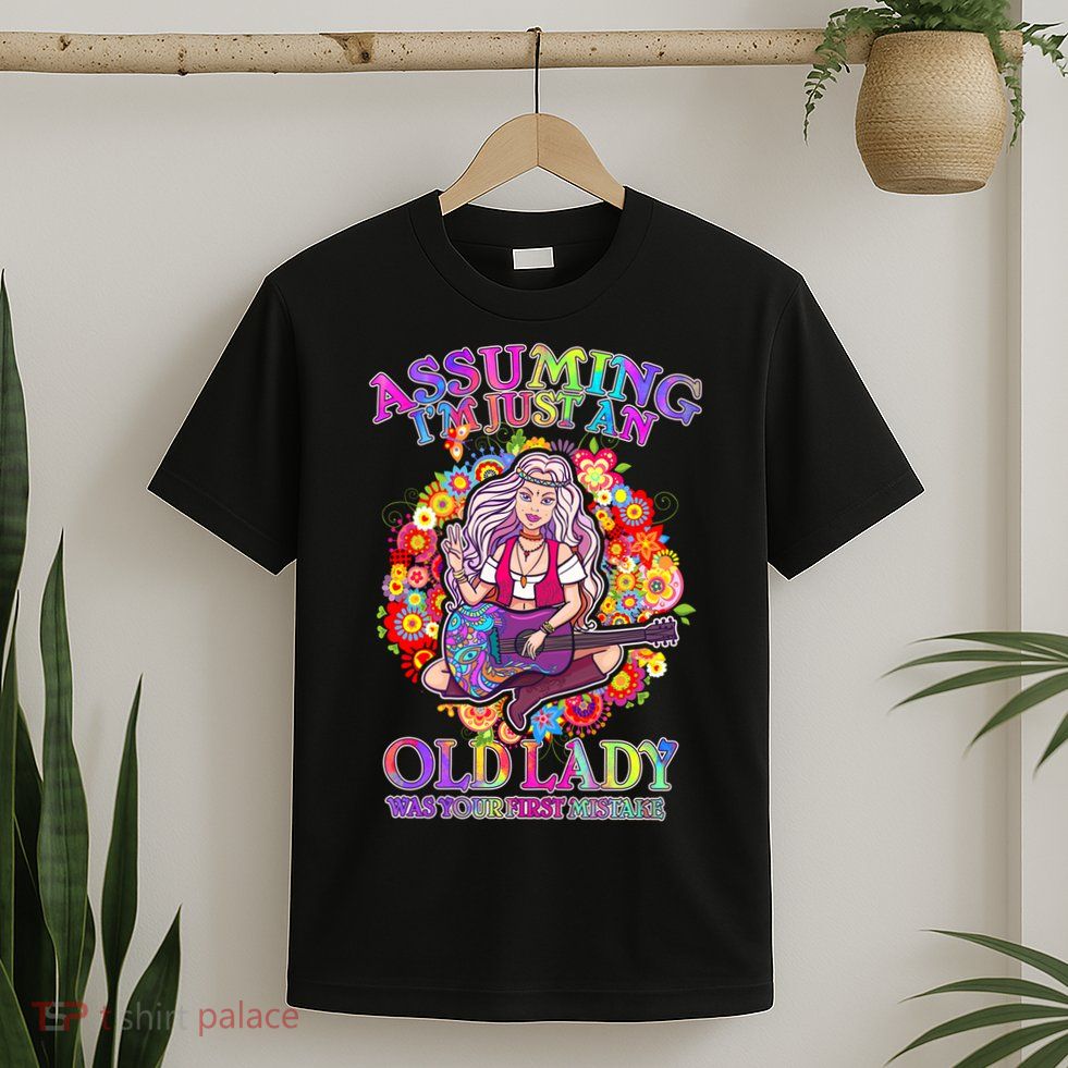 Assuming I'm Just An Old Lady T-Shirt