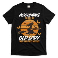 Assuming I'm Just An Old Lady Was a Mistake Halloween T-Shirt