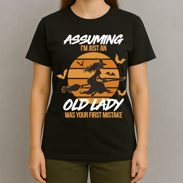 Assuming I'm Just An Old Lady Was a Mistake Halloween T-Shirt