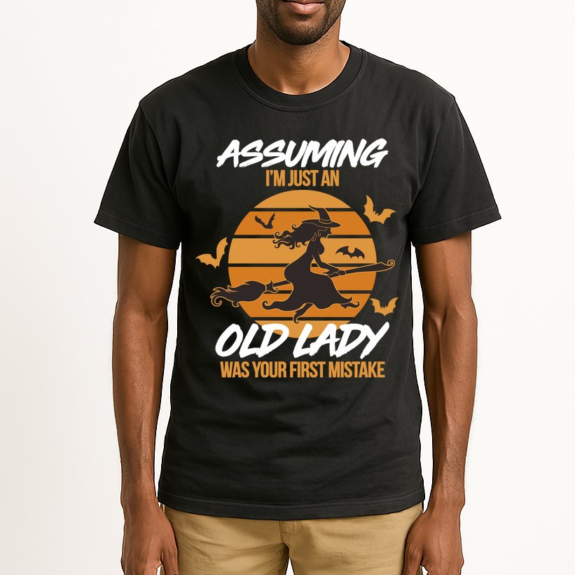 Assuming I'm Just An Old Lady Was a Mistake Halloween Tall T-Shirt