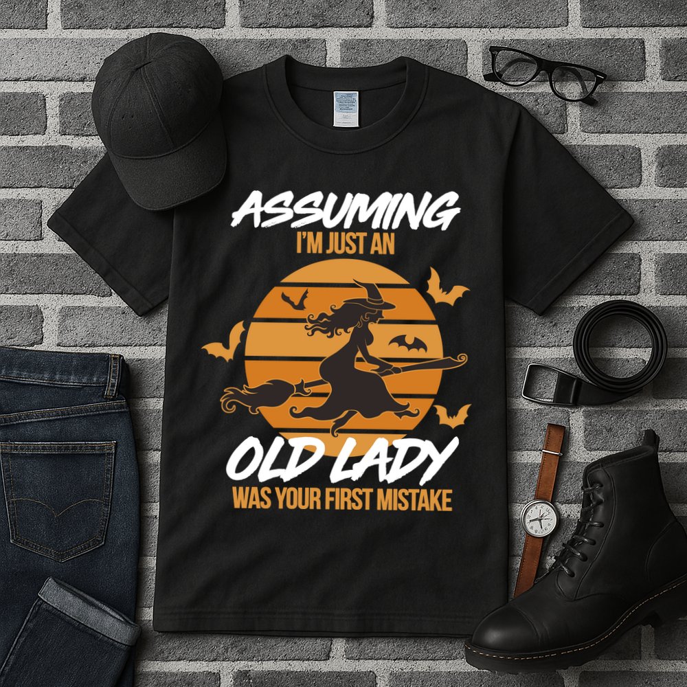 Assuming I'm Just An Old Lady Was a Mistake Halloween Tall T-Shirt