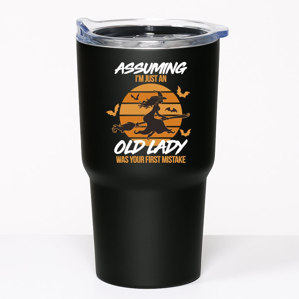 Assuming I'm Just An Old Lady Was a Mistake Halloween Tumbler