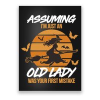Assuming I'm Just An Old Lady Was a Mistake Halloween Poster