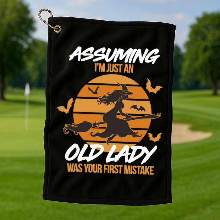 Assuming I'm Just An Old Lady Was a Mistake Halloween Golf Towel