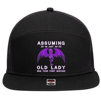 Assuming I'm Just An Old Lady Was Your First Mistake 7 Panel Mesh Trucker Snapback Hat