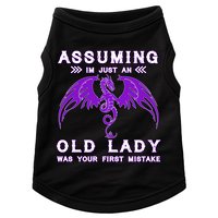 Assuming I'm Just An Old Lady Was Your First Mistake Doggie Tank