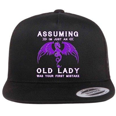 Assuming I'm Just An Old Lady Was Your First Mistake Flatbill Hat