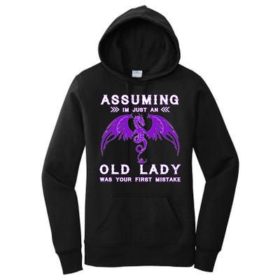 Assuming I'm Just An Old Lady Was Your First Mistake Women's Pullover Hoodie