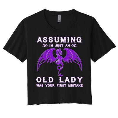 Assuming I'm Just An Old Lady Was Your First Mistake Women's Crop Top Tee