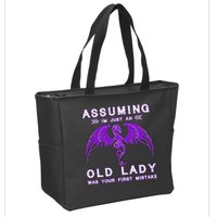 Assuming I'm Just An Old Lady Was Your First Mistake Zip Tote Bag
