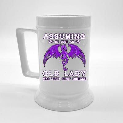 Assuming I'm Just An Old Lady Was Your First Mistake Beer Stein