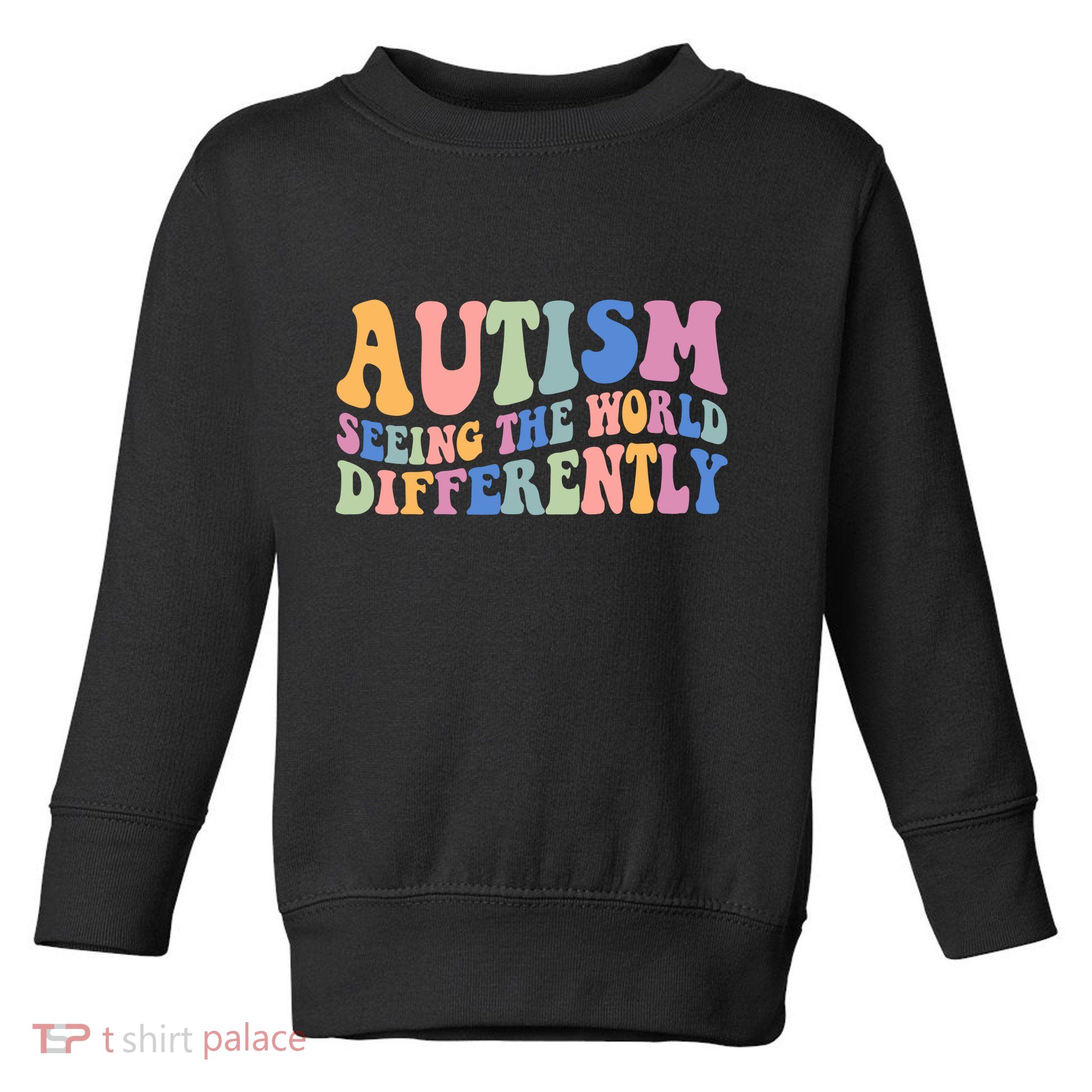 Autism Seeing The World Differently Groovy Toddler Sweatshirt