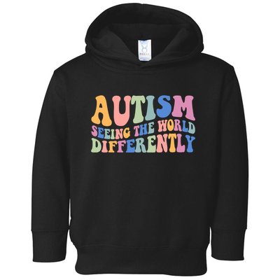 Autism Seeing The World Differently Groovy Toddler Hoodie