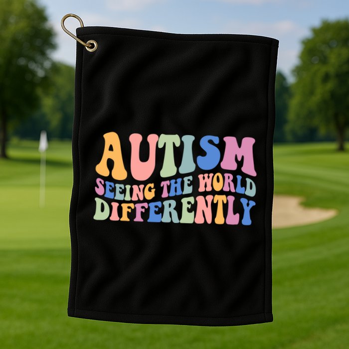 Autism Seeing The World Differently Groovy Golf Towel