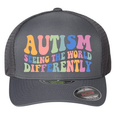 Autism Seeing The World Differently Groovy Flexfit Unipanel Trucker Cap