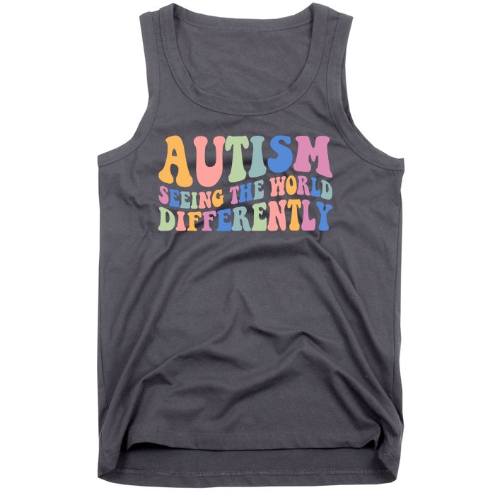 Autism Seeing The World Differently Groovy Tank Top