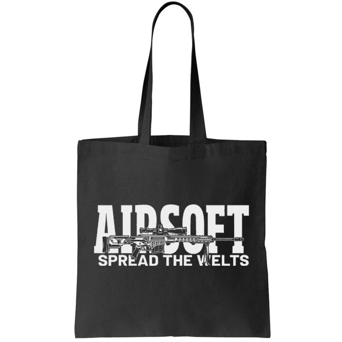 Airsoft Spread The Welts Tote Bag