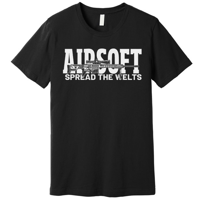 Airsoft Spread The Welts Premium T-Shirt