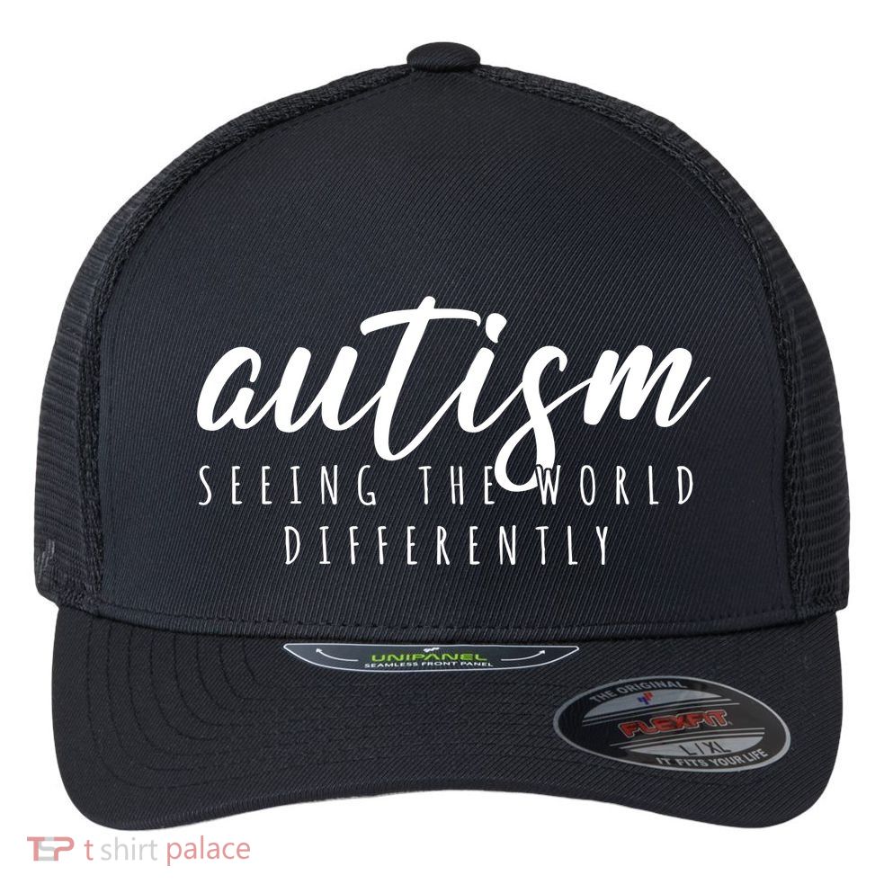 Autism Seeing The World Differently Flexfit Unipanel Trucker Cap