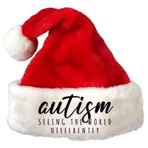 Autism Seeing The World Differently Premium Christmas Santa Hat