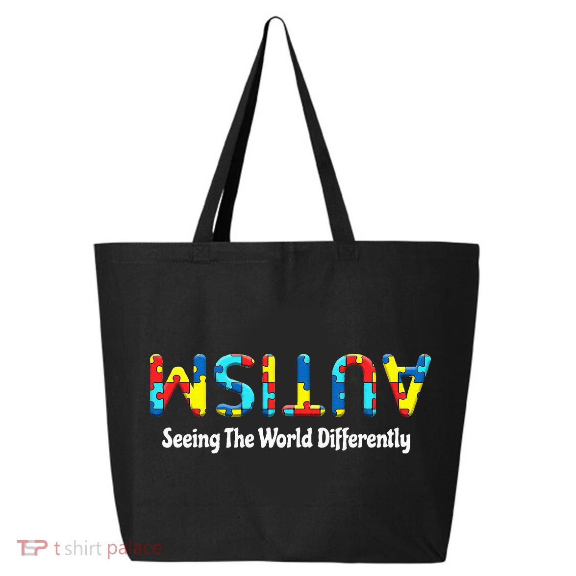 Autism Seeing The World Differently Upside Autism Awareness 25L Jumbo Tote