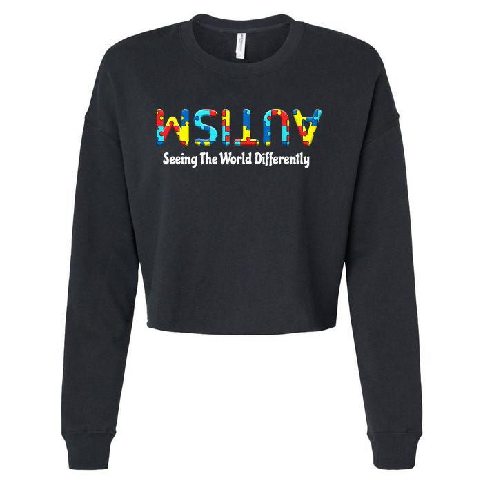 Autism Seeing The World Differently Upside Autism Awareness Cropped Pullover Crew