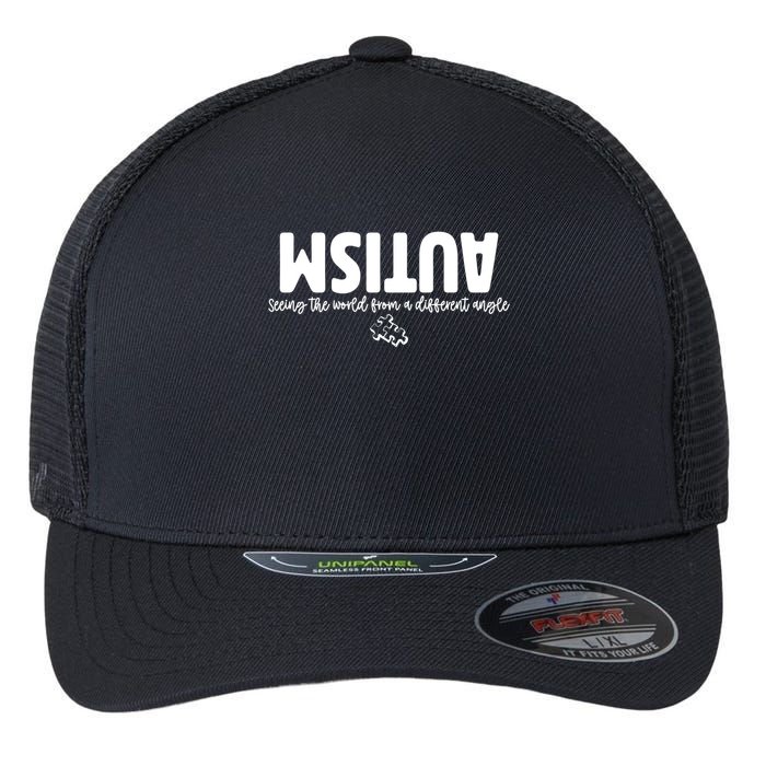 Autism Seeing The World From A Different Angle Flexfit Unipanel Trucker Cap
