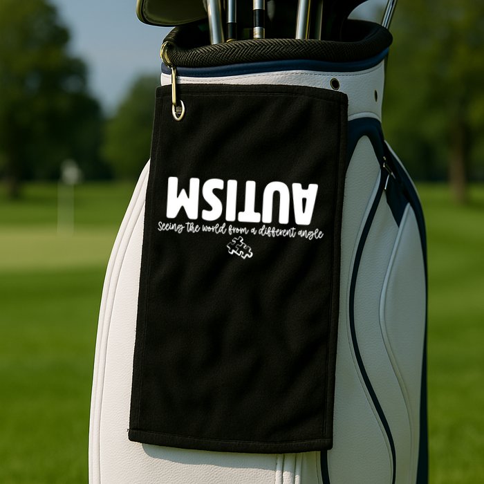Autism Seeing The World From A Different Angle Golf Towel