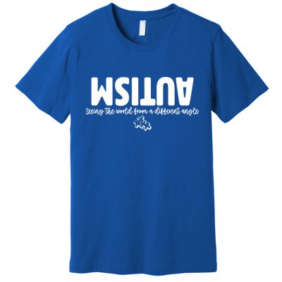 Autism Seeing The World From A Different Angle Premium T-Shirt